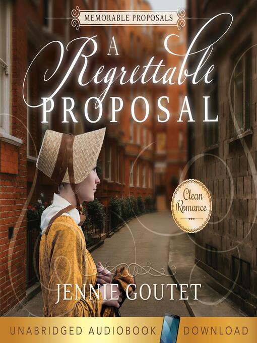 Title details for A Regrettable Proposal by Jennie Goutet - Available